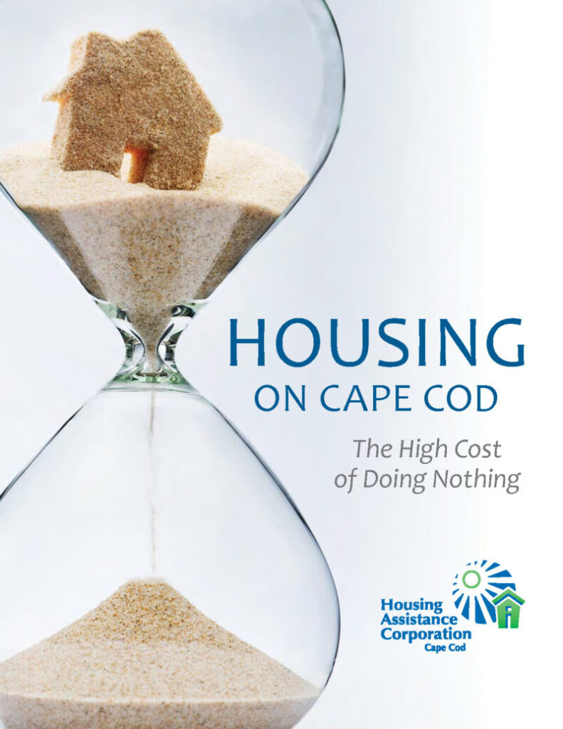 The High Cost of Doing Nothing- A report by the Housing Assistance Corporation